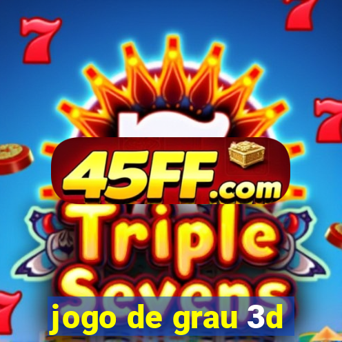 jogo de grau 3d